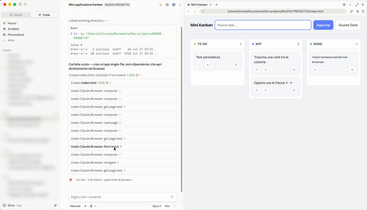 Claude Code a schermo intero: a sinistra la conversazione con i comandi eseguiti, a destra una piccola applicazione a colonne appena creata e già funzionante nel browser, con una scheda spostata nella colonna «fatto».